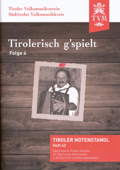 Heft 42 Tirolerisch g´spielt  Folge 4